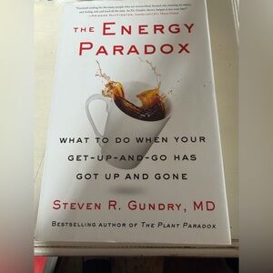 The Energy Paradox: Dr. Steven Gundry, MD